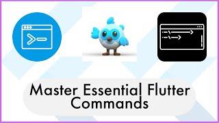 Master Essential Flutter Commands: Boost Your Productivity and Streamline Your Workflow