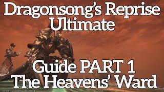 Dragonsong's Reprise Ultimate GUIDE PART 1 - The Heavens' Ward