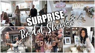 MY SURPRISE BRIDAL SHOWER!!  