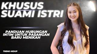 KHUSUS SUAMI ISTRI Panduan Hubungan Intim untuk Pasangan Baru Menikah