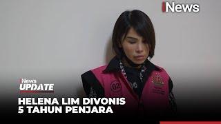 Crazy Rich Helena Lim Divonis 5 Tahun Penjara Kasus Korupsi Timah - iNews Update