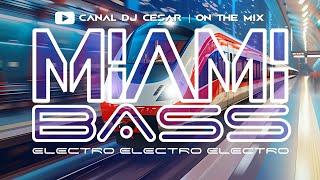 FUNK DAS ANTIGAS | Miami Bass Electro | Bass Express Station | #funk #miamibass #funkdasantigas