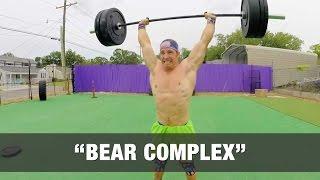 "BEAR COMPLEX" CrossFit WOD - 175 lb