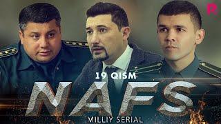 Nafs 19-qism (milliy serial) | Нафс 19-кисм (миллий сериал)