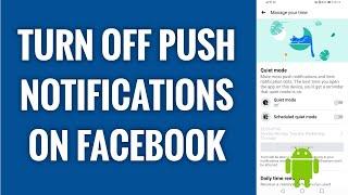 How To Turn Off Push Notifications On Facebook Android