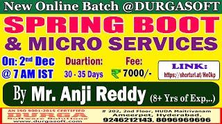 SPRING BOOT & MICRO SERVICES Online Training @ DURGASOFT