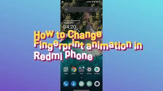 How to Change Fingerprint Animation in Redmi phone (K20 pro)