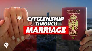 Relocation to Serbia: How to Get Serbian Citizenship via Marriage