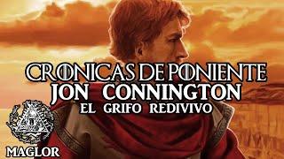 Crónicas de Poniente: Jon Connington "El Grifo Redivivo"