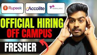 Rupeek, Accolite, Teralogic New Hiring | OFF Campus Drive For 2025, 2024 Batch | Fresher Jobs