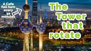 EXPLORING THE KUWAIT TOWERS 2020 | Only Tower Have Viewing Sphere's Revolving Platform