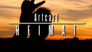 Artcart - Heimat [Official Video]