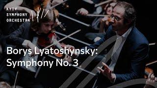 Borys Lyatoshynsky: Symphony No. 3 “Peace will defeat war” – Kyiv Symphony Orchestra, Luigi Gaggero