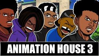 Animation House Episode 3 | The Comedy House (ft. DevonteTheOne, TR Comics)