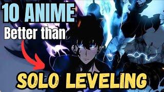 Top 10 Best Anime Like Solo Leveling [Sun jinwoo's ultimate Rivalry]