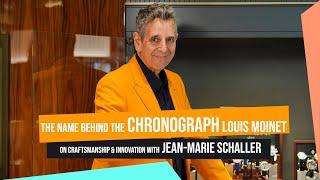 The Name Behind the Chronograph Louis Moinet: On Craftsmanship & Innovation with Jean-Marie Schaller