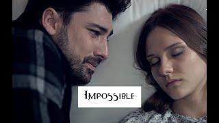 Azra & Cenk ≡ Impossible