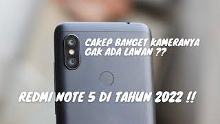 Review Redmi Note 5 Pro  Di Tahun 2022  Kameranya Gak Ada Lawan ?