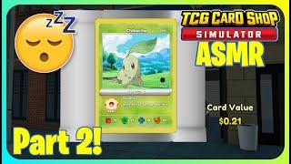 ASMRtist Starts A Pokémon Card Shop Part 2! (TCG Shop Simulator)