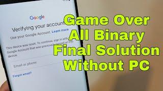 All Binary!!! Samsung S7 Edge SM-G935F. Remove Google Account. Bypass FRP. Without PC!!!