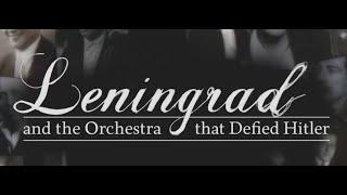 "Leningrad and the Orchestra that Defied Hitler" HD + English Subs (2016) BBC