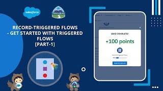 Get Started with Triggered Flows [Part1] | Record-Triggered Flows #Salesforce #Trailhead