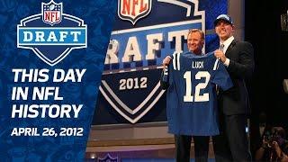 Colts Draft Andrew Luck First Overall in 2012 NFL Draft | This Day in NFL History (4/26)