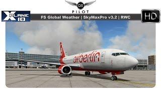 [X-Plane] FS Global Real Weather | SkyMaxPro v3.2 | RWC