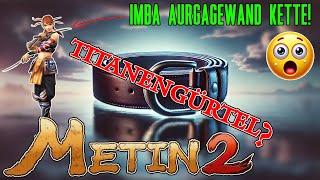 Titanengürtel? |  IMBA Auragewand Kette! | Metin2 DE Germania