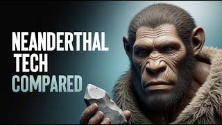 Neanderthal Tools and Technology Compared: A Cinematic Look at Early Human Innovation
