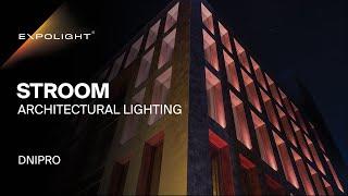 Architectural lighting of STROOM business center, Dnipro | Expolight