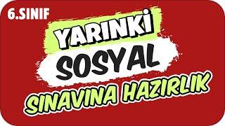 YARINKİ SOSYAL SINAVINDA ÇIKAR!  6. SINIF