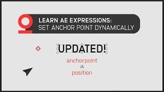 Set Anchor Point Dynamically in After Effects - Learn AE Expressions