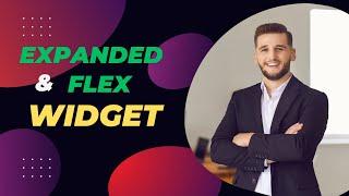 Expanded and flex widgets | flutter development course 2024