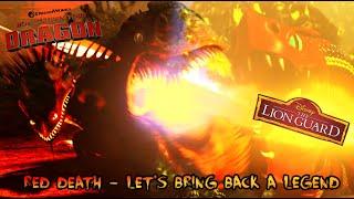 Red Death - Let’s Bring Back a Legend - The Lion Guard