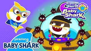 [NEW] Fight the Nasty Germ Monster! | Baby Shark Superhero Episode | Baby Shark Official