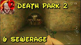 Death Park 2 Chapter 6 Sewerage Full Gameplay