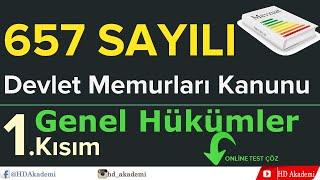 Genel Hükümler |Mevzuat |657 Sayılı DMK 1.Kısım |