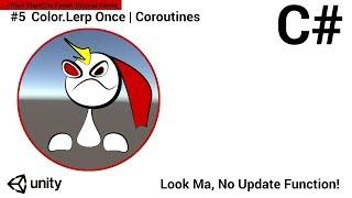 Color.Lerp Unity Once using Coroutines | No Update Function Beginner Tutorial