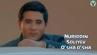 Nuriddin Soliyev - O'sha o'sha | Нуридди Солиев - Уша уша (YANGI UZBEK KLIP) 2016