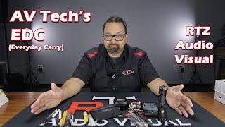 AV Tech EDC (Every Day Carry) || What do you carry in your pockets???