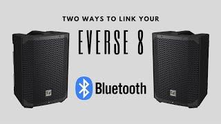 Two Ways to Link your Everse 8 via Bluetooth