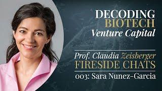 Decoding Biotech Investing | Sara Nunez-Garcia | Prof Claudia Zeisberger