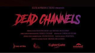 DEAD CHANNELS