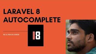 Laravel 8 Autocomplete