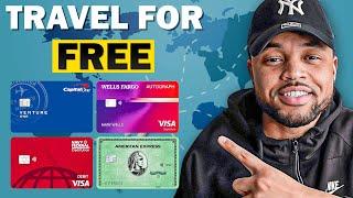 How To Legally NEVER Pay For Travel Again | Best Travel Credit Cards  | (2025 Strategy)