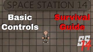 Space Station 14 - New Player Controls and Survival Guide