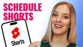 How to Schedule YouTube Shorts on Mobile [2024 UPDATED VERSION]