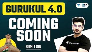Gurukul 4.0 Coming Soon | Sumit Rathi | UPSC 101