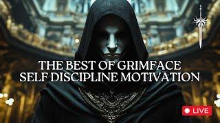 Self Discipline Motivation Live Stream - The Best of GrimFace